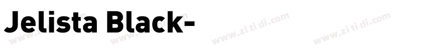Jelista Black字体转换